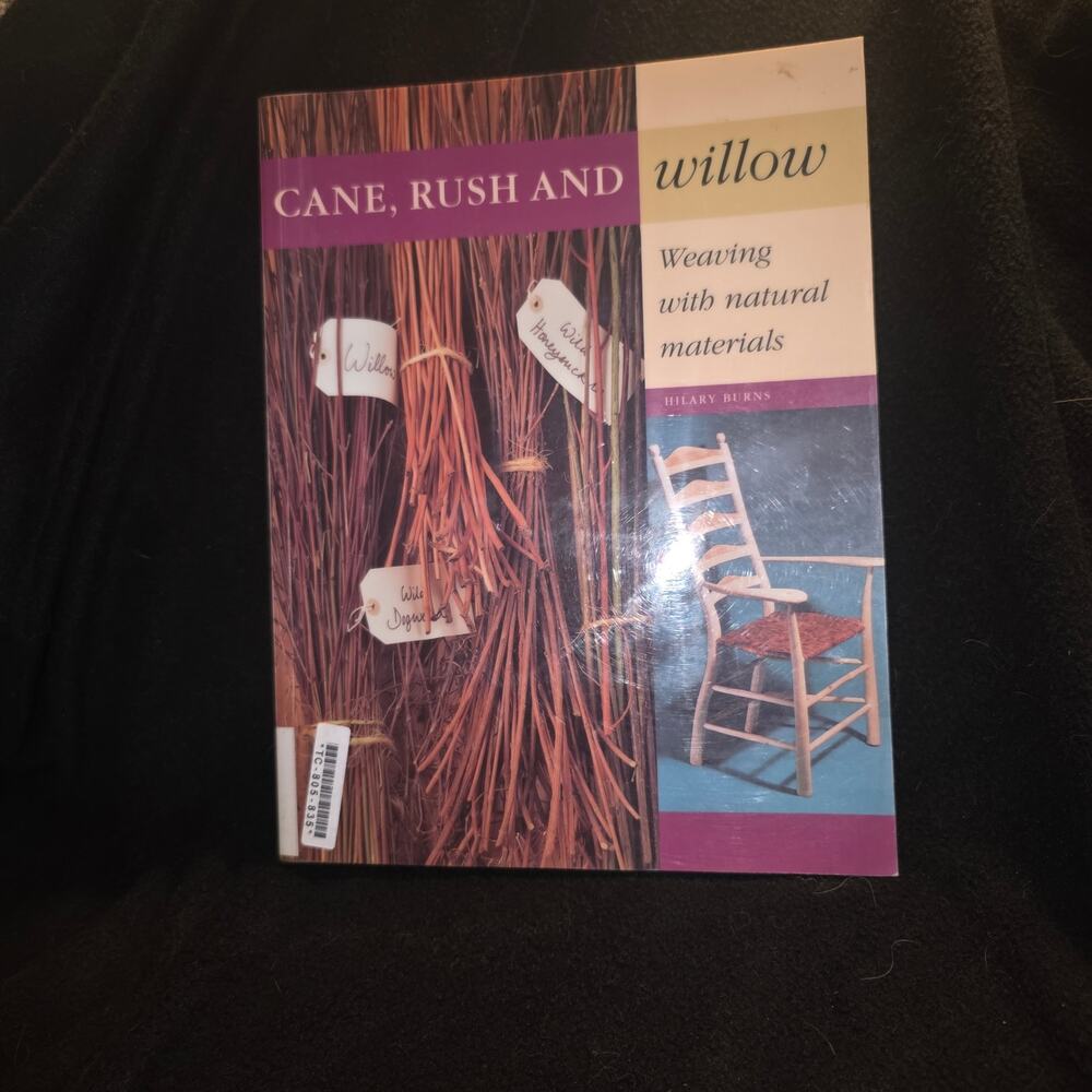 Cane, Rush, and Willow Weaving with Natural Materials